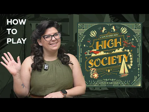 High Society - How to play in 4 minutes!