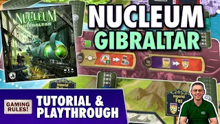 Nucleum Gibraltar: Tutorial & Playthrough