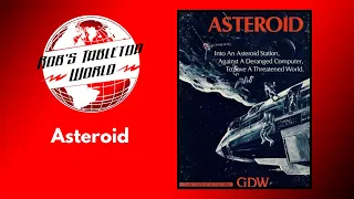 Rob Looks at GDW Asteroid : The Good Old Days!