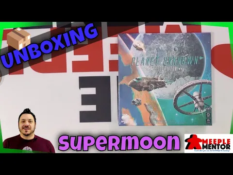 Meeple Mentor Unboxes Planet Unknown: Supermoon expansion