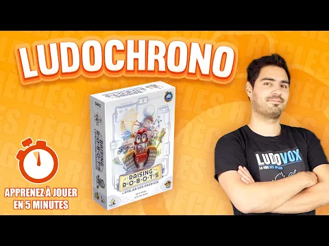 Ludochrono - Raising Robots : L’Atelier des Prodiges
