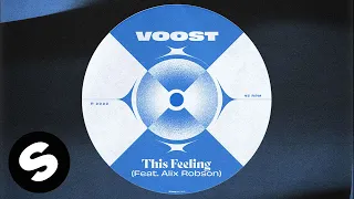 Voost - This Feeling (feat. Alix Robson) [Official Audio]