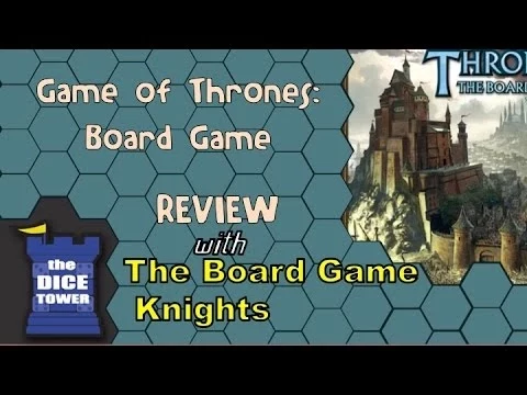 Game of Thrones: The Board Game. A Review by The Board Game Knights
