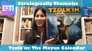 Strategically Thematic: Tzolk'in