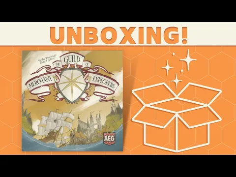 The Guild of Merchant Explorers - Unboxing!