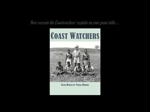 Coast Watchers Teaser from Designer Volko Ruhnke