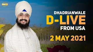 2 May 2021 Dhadrianwale LIVE USA Diwa