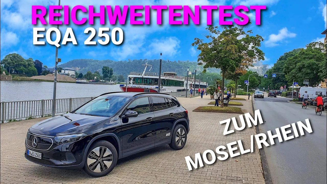 Mercedes EQA Reichweitentest! Alternative zum VW ID4? Mosel - Rhein Besuch.