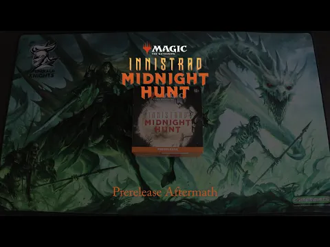 Magic: The Gathering: Innistrad: Midnight Hunt Prerelease Aftermath