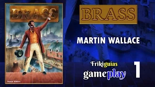 Brass - Gameplay 1