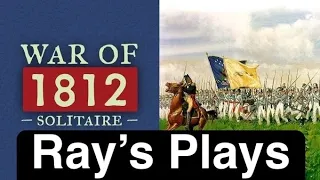War of 1812 Solitaire Playthrough