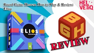 Boardgame Heaven How To Play & Review 200: Elios (Helvetiq)