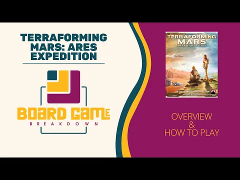 Board Game Breakdown - Terraforming Mars: Ares Expedition - Solo Mode Overview