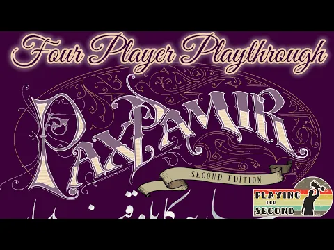 Pax Pamir - Four Player Playthrough ️‍️