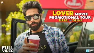Lover Movie Promotional Tour Sirsa To Delhi (Full Video) Lover Movie in Cinemas Now | GURI