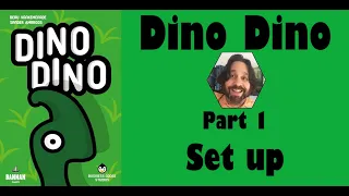 Dino Dino - Part 1: game set up