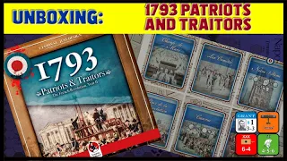 1793 Patriots and Traitors Unboxing