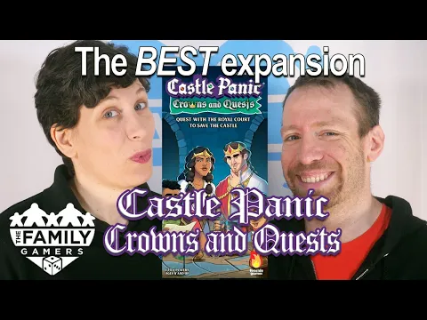 Crowns & Quests - the BEST expansion for Castle Panic