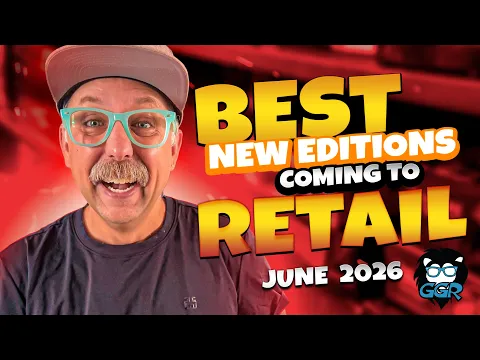 Best New Editions of Board Games Coming to Retail in June, 2026!