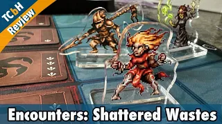 Encounters: Shattered Wastes - TCbH Review