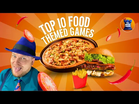 Top 10 Food Games - with Tom Vasel