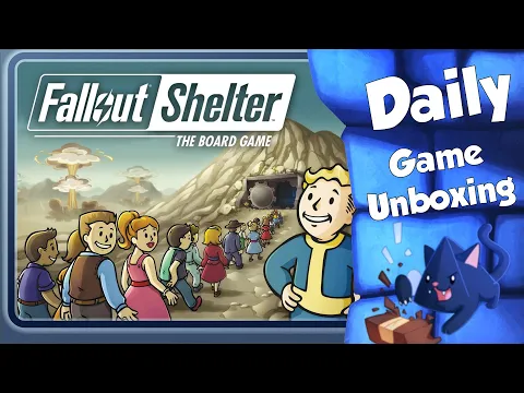 Fallout Shelter - Daily Game Unboxing