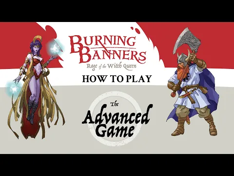 Burning Banners Advanced Game Tutorial