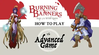 Burning Banners Advanced Game Tutorial