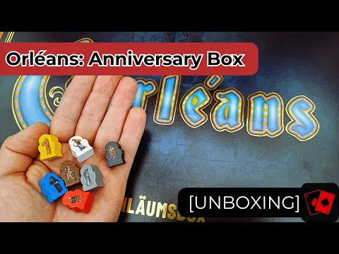 Unboxing | Orléans: Anniversary Box