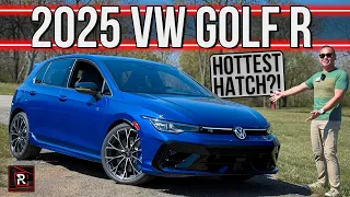 The 2025 Volkswgen Golf R Is The Perfect European Hot Hatch For A Mature Driving Enthusiast