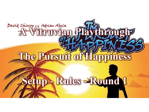 Vitruvian Playthrough: The Pursuit of Happiness - Intro + Setup + Round 1