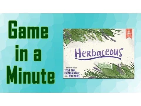 Game In A Minute Ep 38: Herbaceous