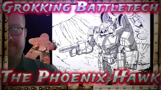 The Phoenix Hawk, Grokking Battletech