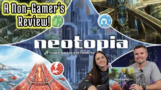 Neotopia ‐ A Non-Gamer's Review On This Abstract Strategy Futuristic Board Game