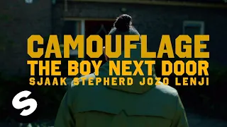 The Boy Next Door - Camouflage (feat. Sjaak & Stepherd & Jozo & Lenji) [Official Music Video]