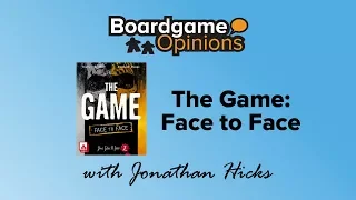 The Game: Face to Face