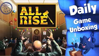 All Rise - Daily Game Unboxing