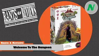 Rants And Reviews: Welcome To The Dungeon