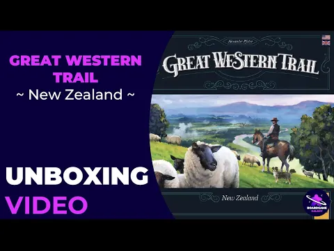Unboxing Video - Great Western Trail ~ New Zealand
