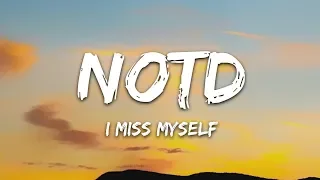 NOTD, HRVY - I Miss Myself (Lyrics)