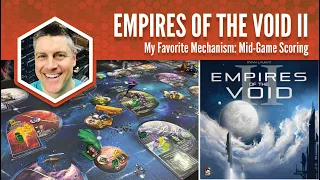 Empires of the Void II: My Favorite Mechanism