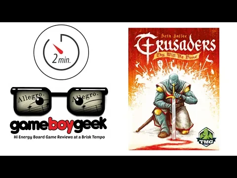 Crusaders:Thy Will be Done (2-min Allegro) Review with the Game Boy Geek