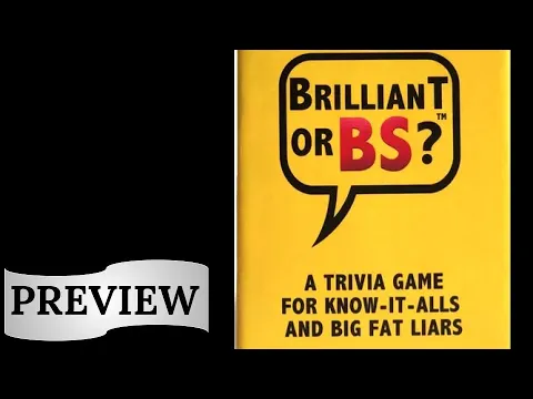 Brilliant Or BS? Trivia Party Game: Preview