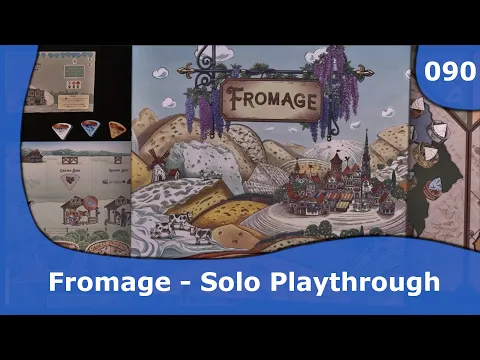 Fromage - Solo Playthrough | 090 | CulBlu and Cardboard
