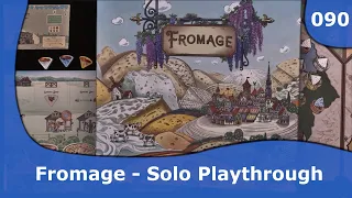 Fromage - Solo Playthrough | 090 | CulBlu and Cardboard