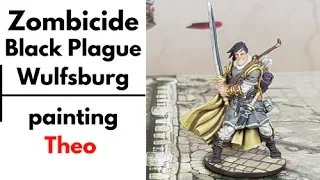 Zombicide Black Plague Wulfsburg painting - Theo