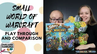 Small World of Warcraft Play Through and Discussion by Board Gaming Ramblings