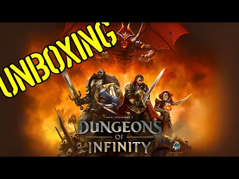 Dungeons of Infinity Unboxing Adventure!