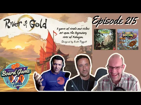 River of Gold Review - Board Game Hot Takes Podcast