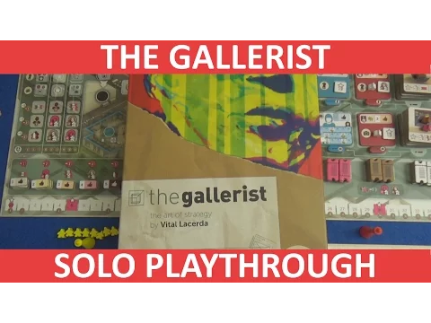 The Gallerist - Solo Playthrough - Part 2